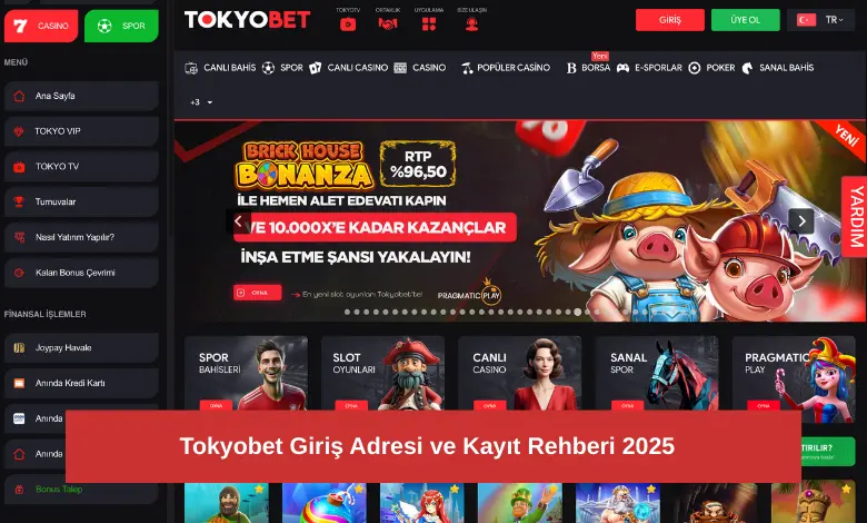 Tokyobet Giriş Adresi ve Kayıt Rehberi 2025 1 Tokyobet Giriş Adresi ve Kayıt Rehberi 2025