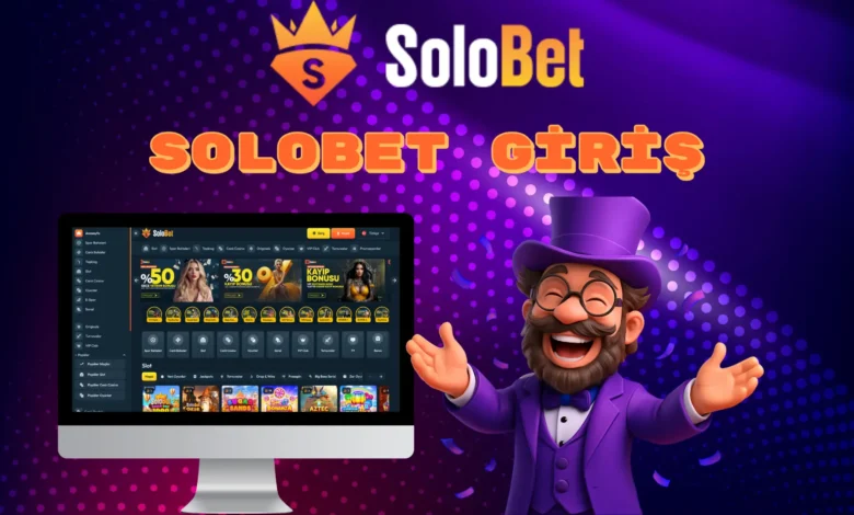 Solobet Giriş Adresi ve Kayıt Rehberi 2025 1 Solobet Giriş Adresi ve Kayıt Rehberi 2025